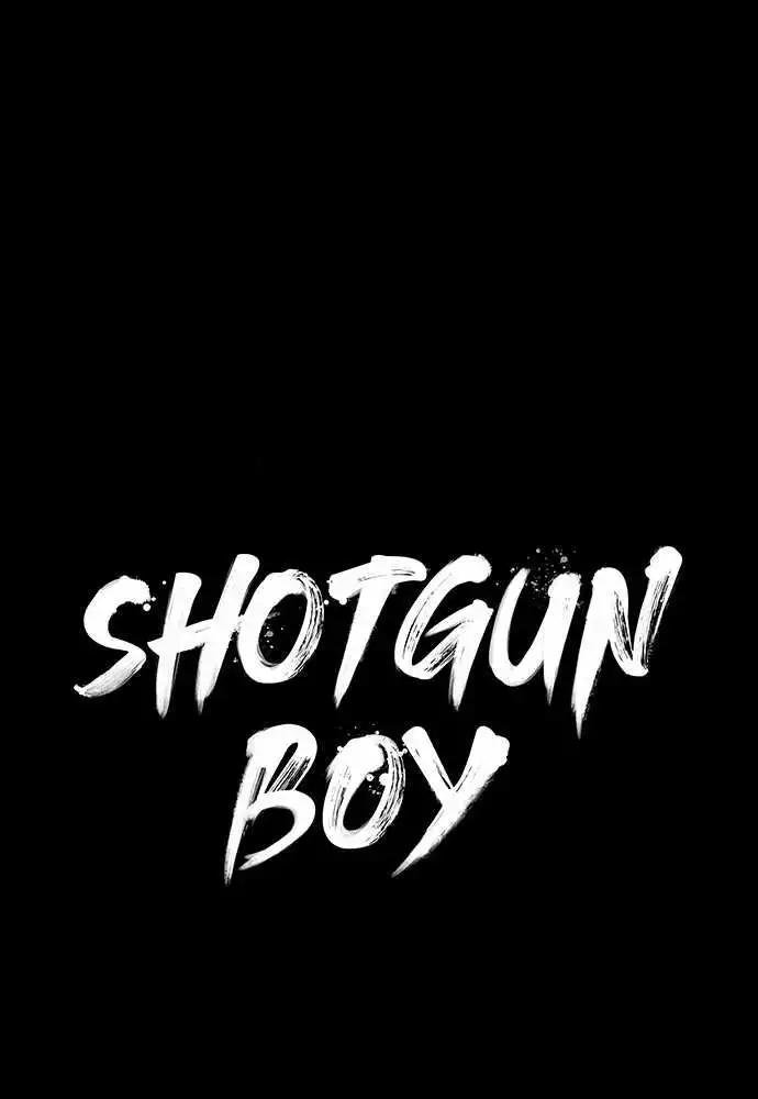 Shotgun Boy Chapter 44 45